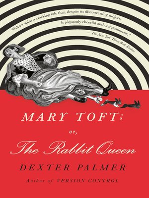 cover image of Mary Toft; or, the Rabbit Queen